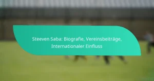 Steeven Saba: Biografie, Vereinsbeiträge, Internationaler Einfluss